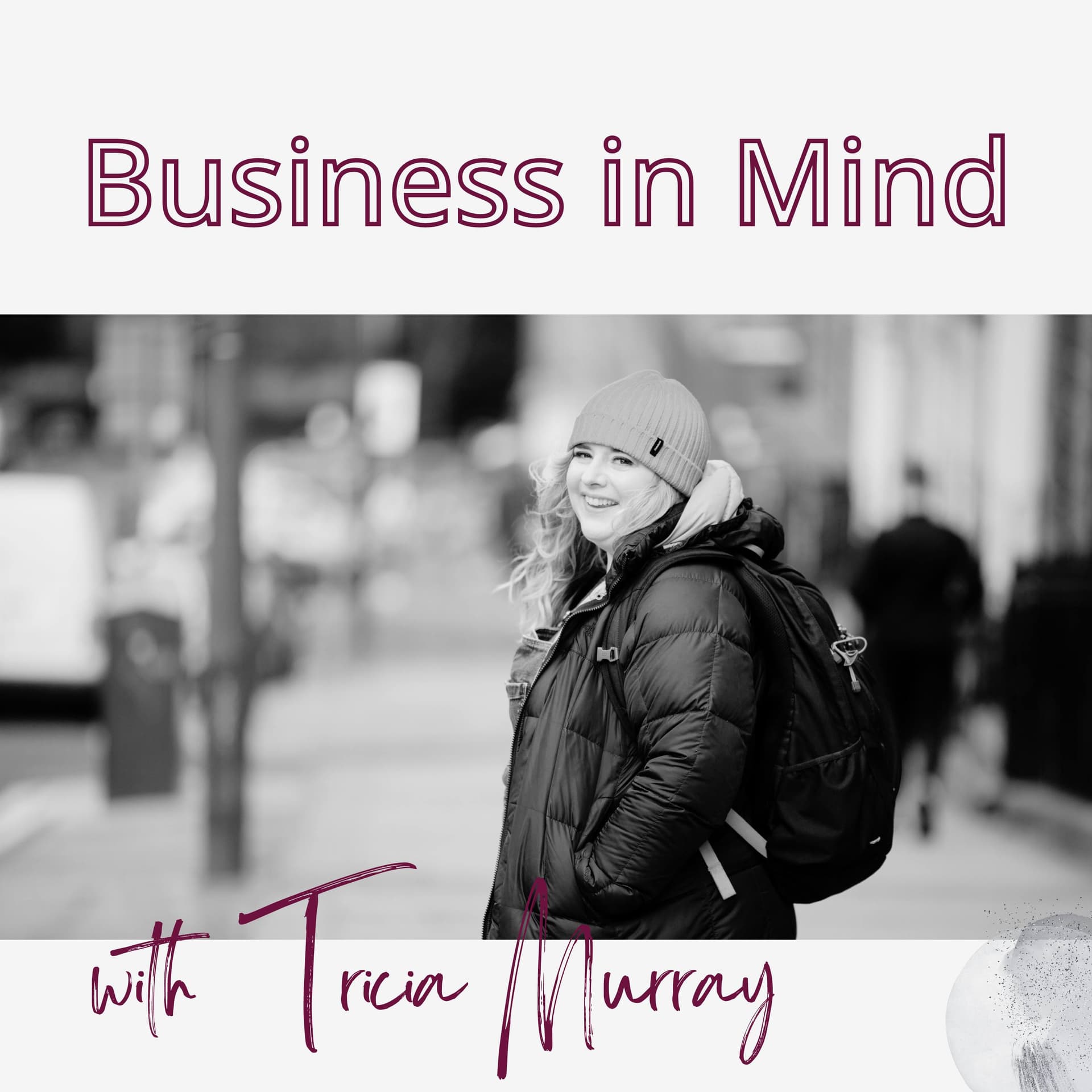 Business in Mind - Podcasts