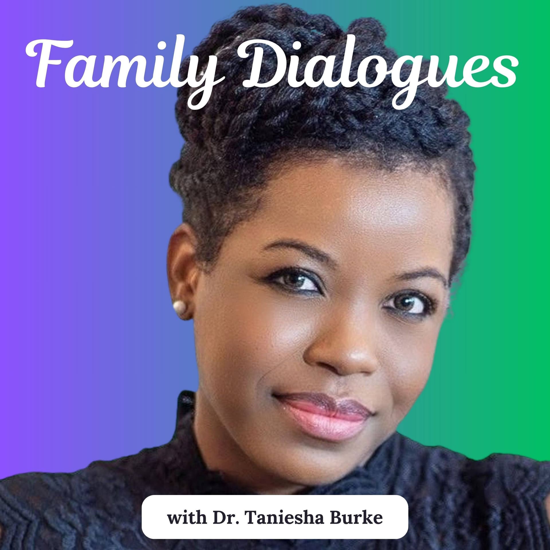 Family Dialogues - Podcasts