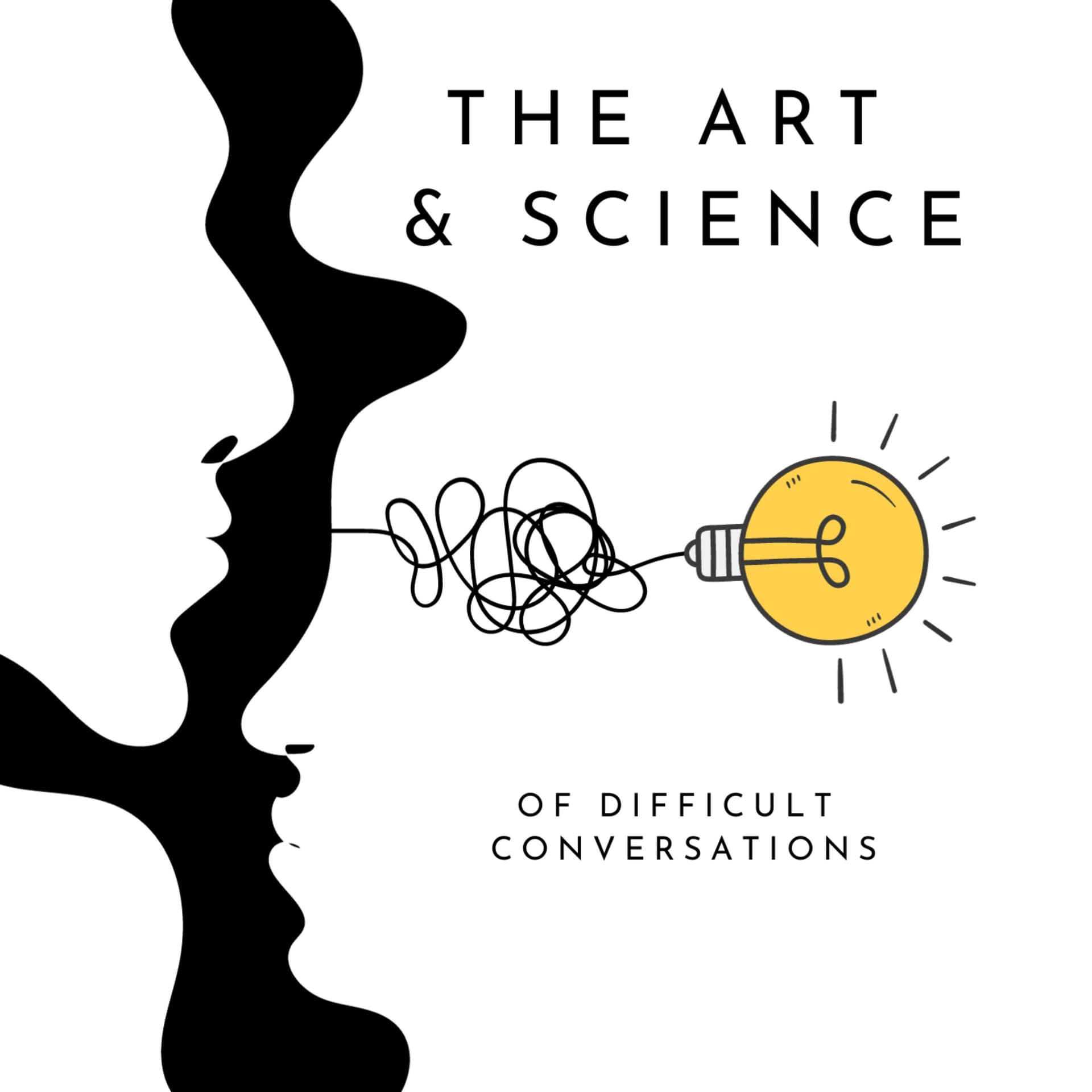 The Art and Science of Difficult Conversations - Podcasts