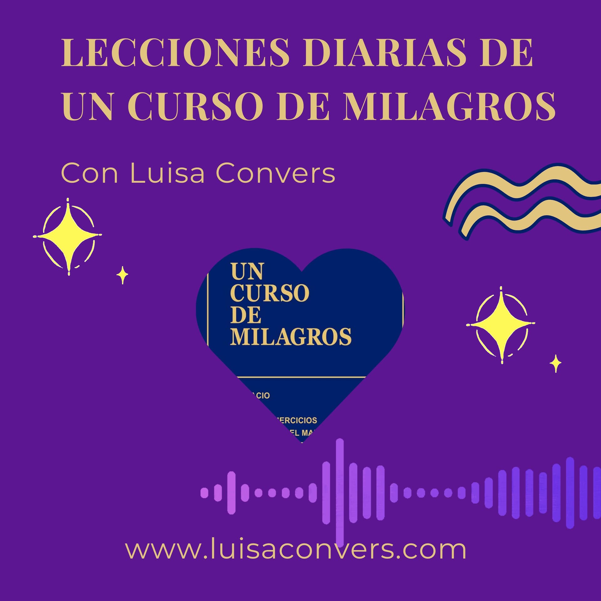 Lecciones diarias del Libro de Ejercicios de UCDM Un Curso de Milagros - Podcasts