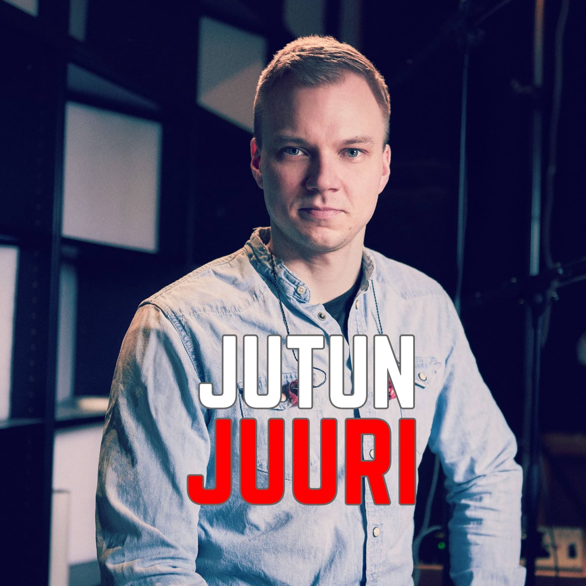 Jutunjuuri - Podcasts