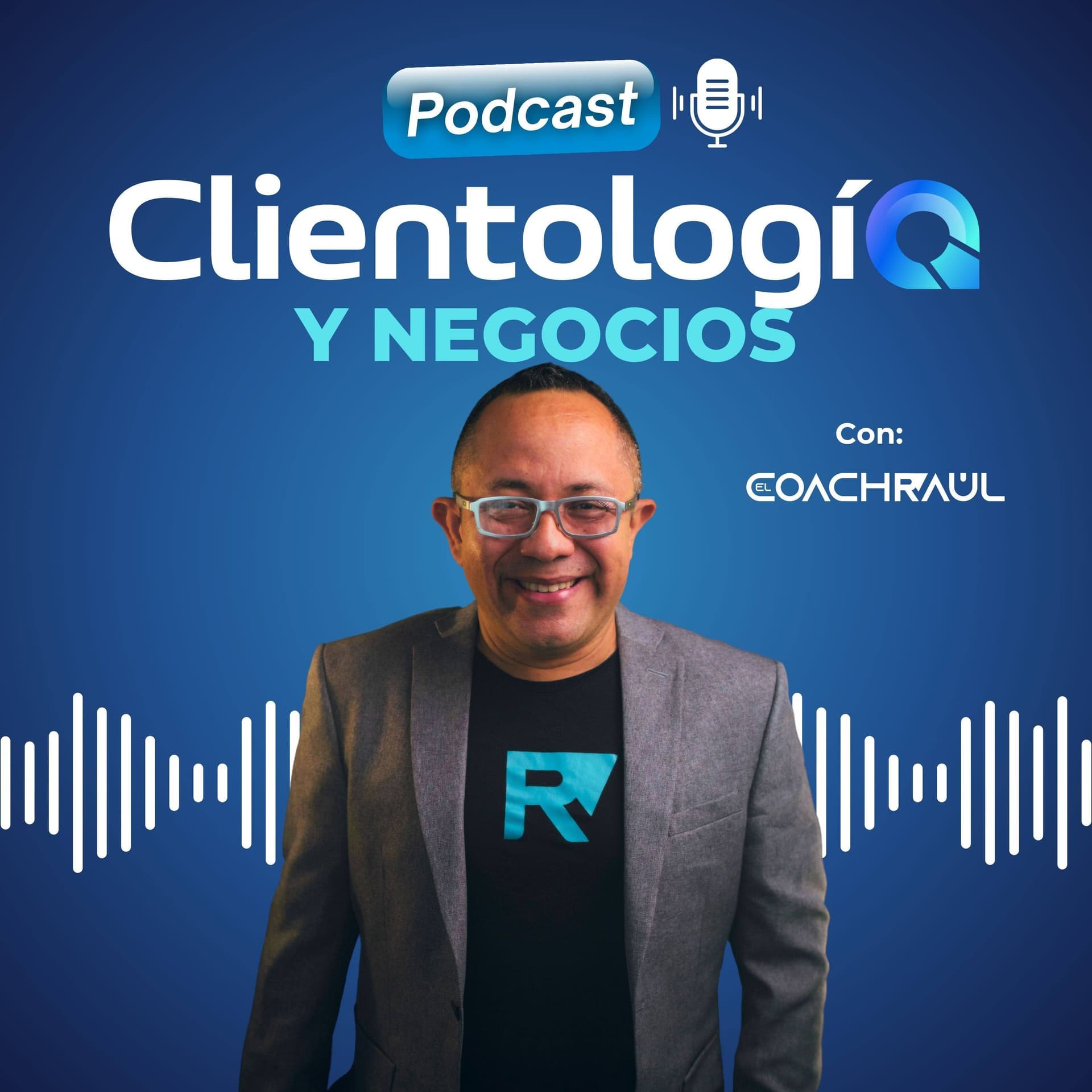 Clientología y Negocios Podcast - Podcasts