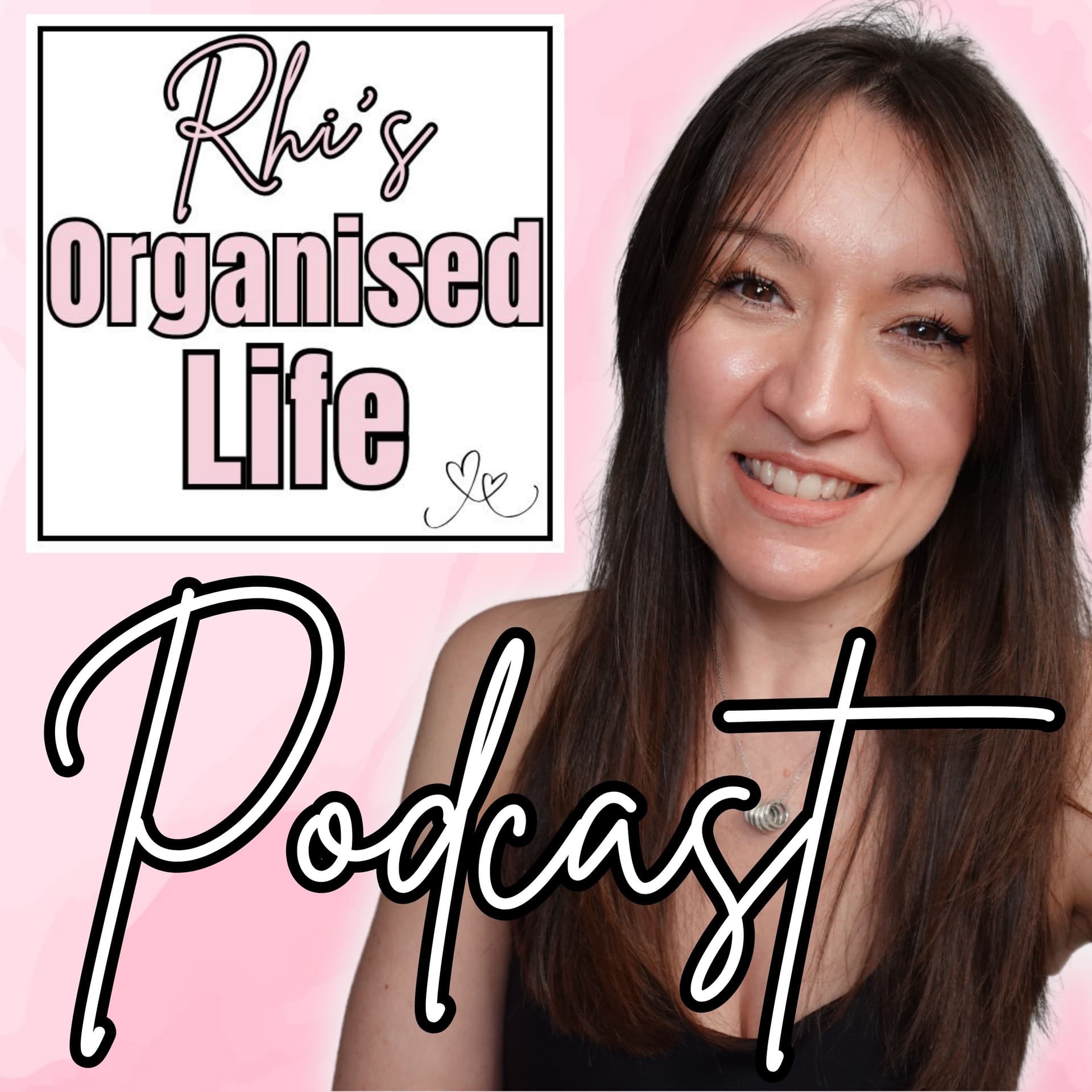 The Organised Life Podcast with Rhiannan Morgan - Podcasts