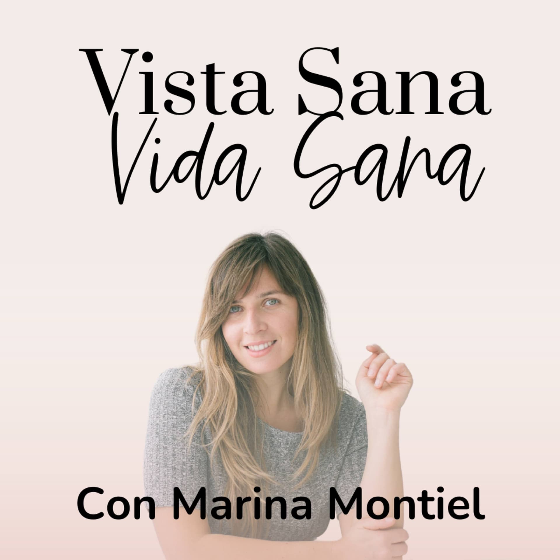 Vista Sana, Vida Sana - Podcasts