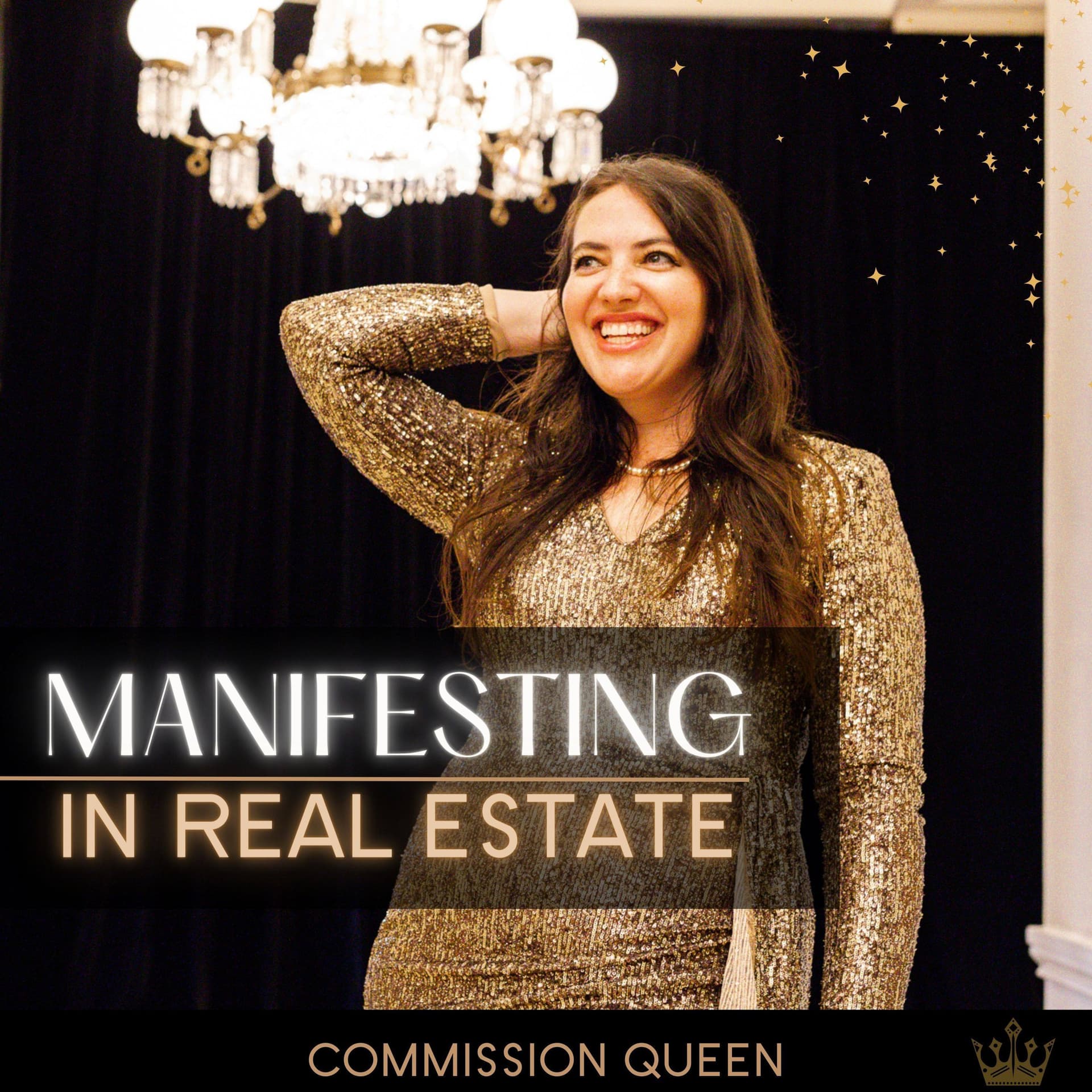 Commission Queen: Manifesting in Real Estate - Podcasts