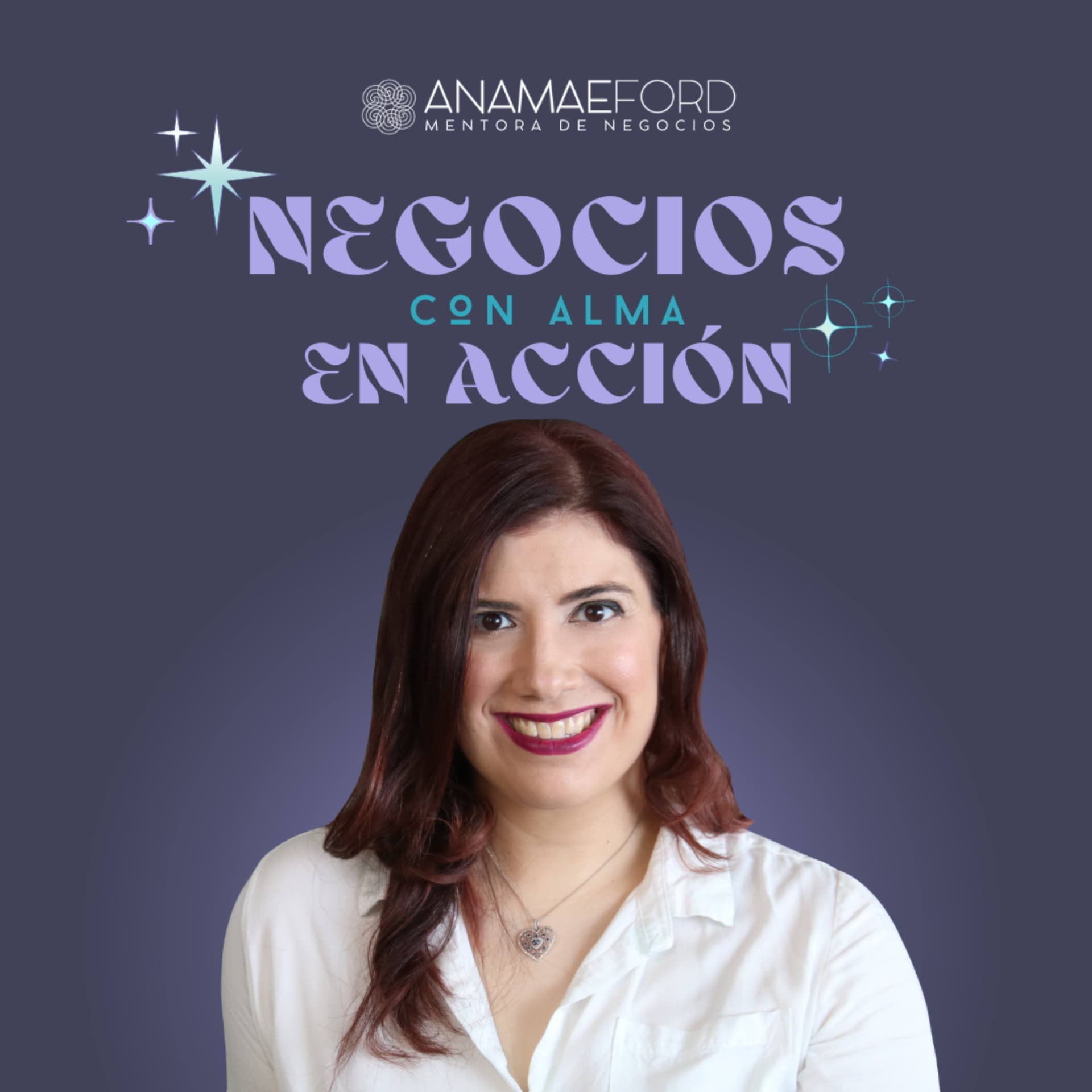 Negocios con Alma en Acción - Podcasts