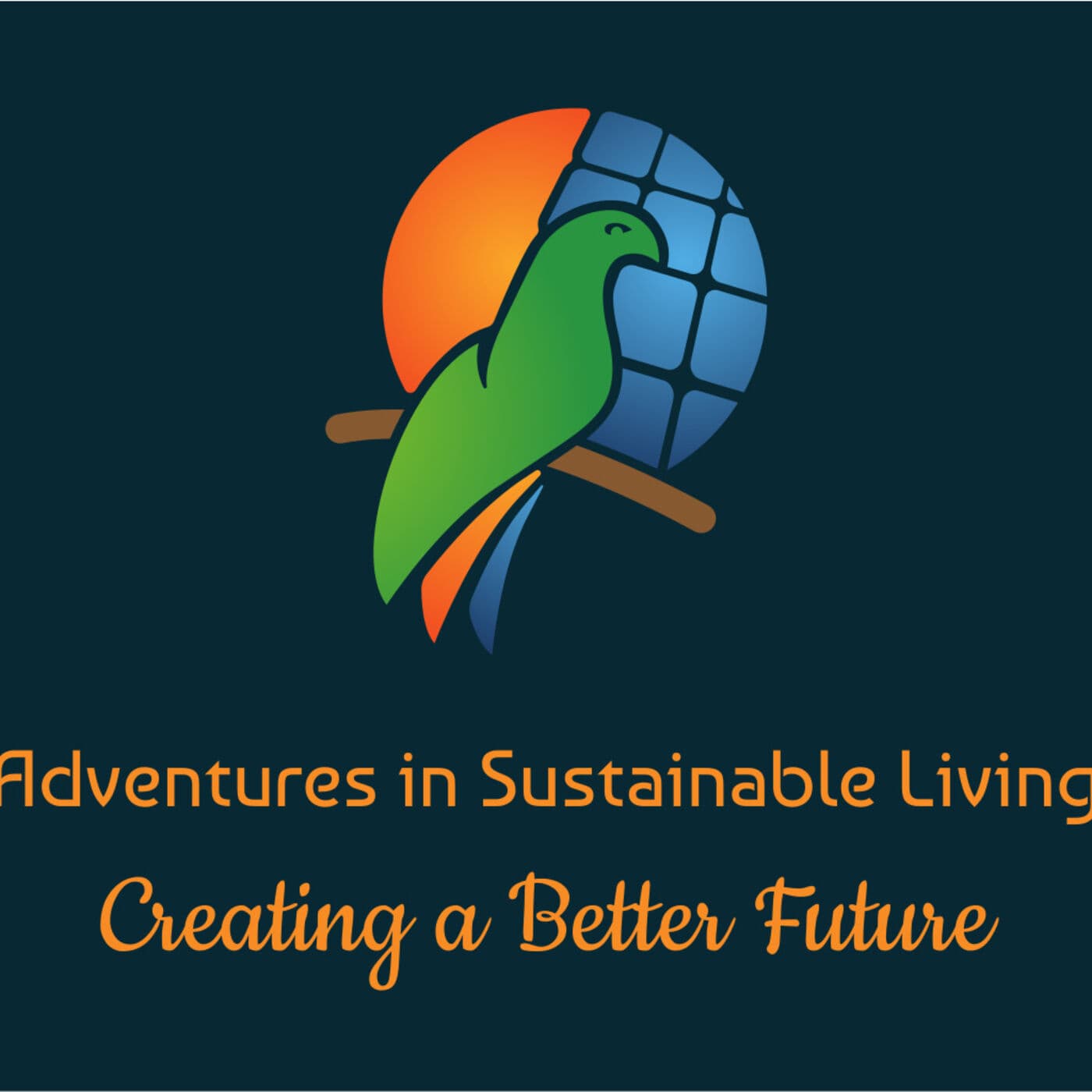Adventures in Sustainable Living - Podcasts