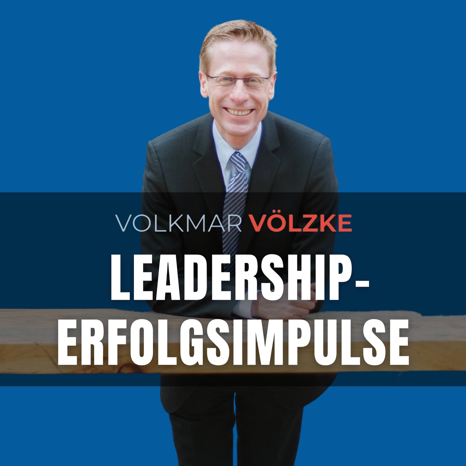 Leadership-Erfolgsimpulse - Podcasts