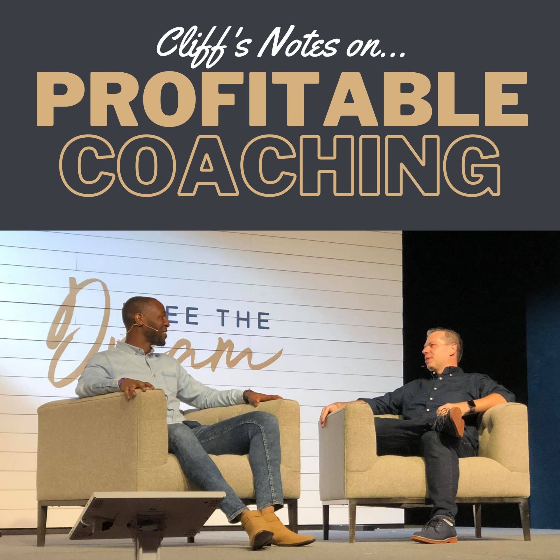 Cliff’s Notes on Profitable Coaching - Podcasts