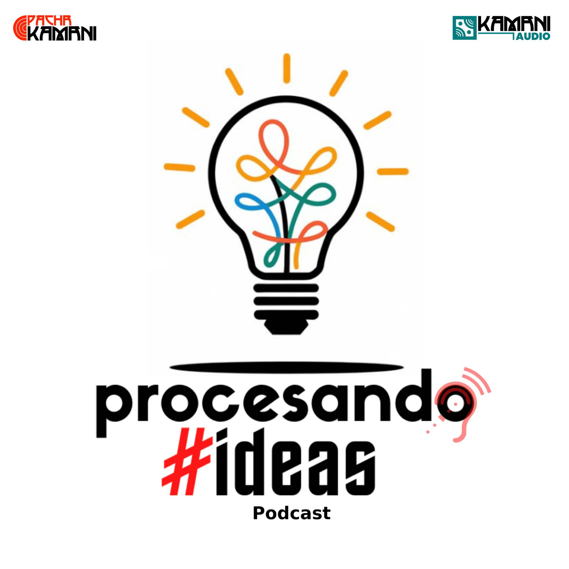 Procesando Ideas - Podcasts