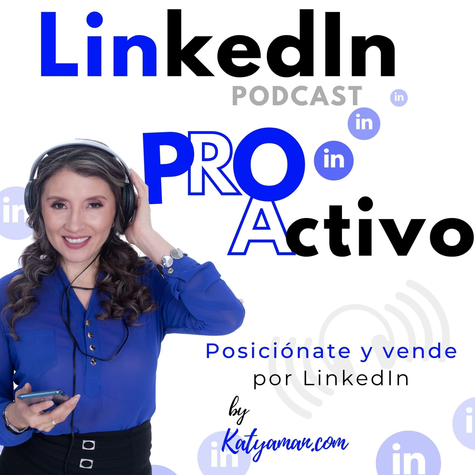 LinkedIn PROactivo - Podcasts
