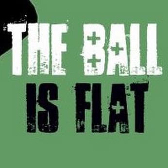 The Ball is Flat Podcast - Podcasts