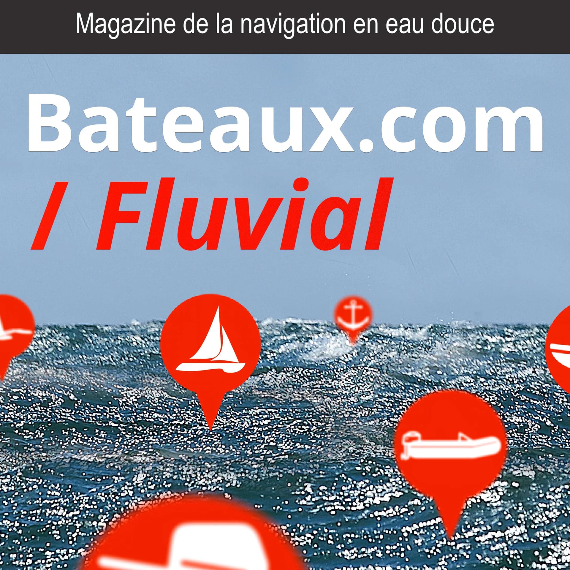 Navigation Fluviale, le magazine de la vie des fleuves et des canaux, de la navigation intérieure en eau douce de Bateaux.com - Podcasts