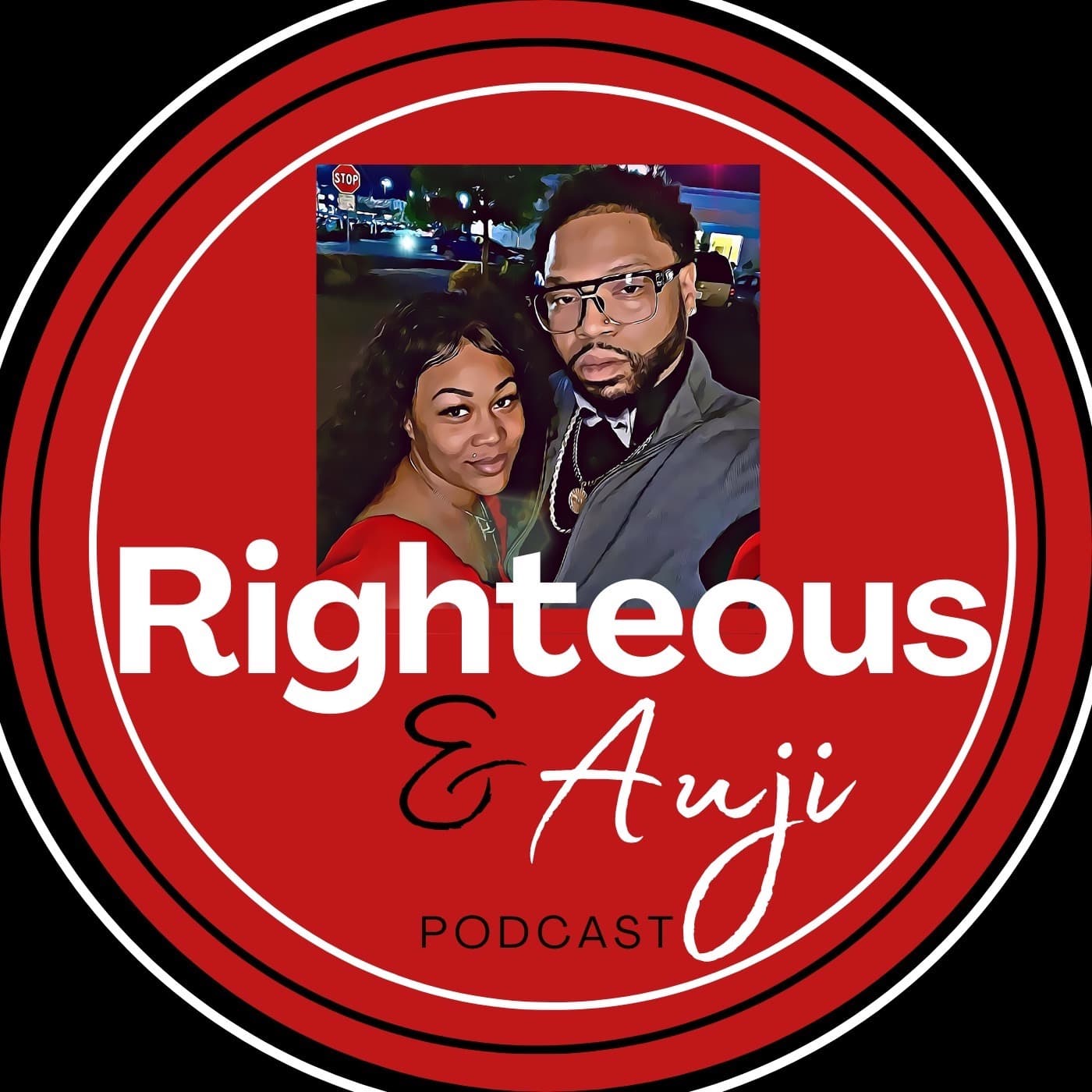 Righteous & Auji Podcast - Podcasts