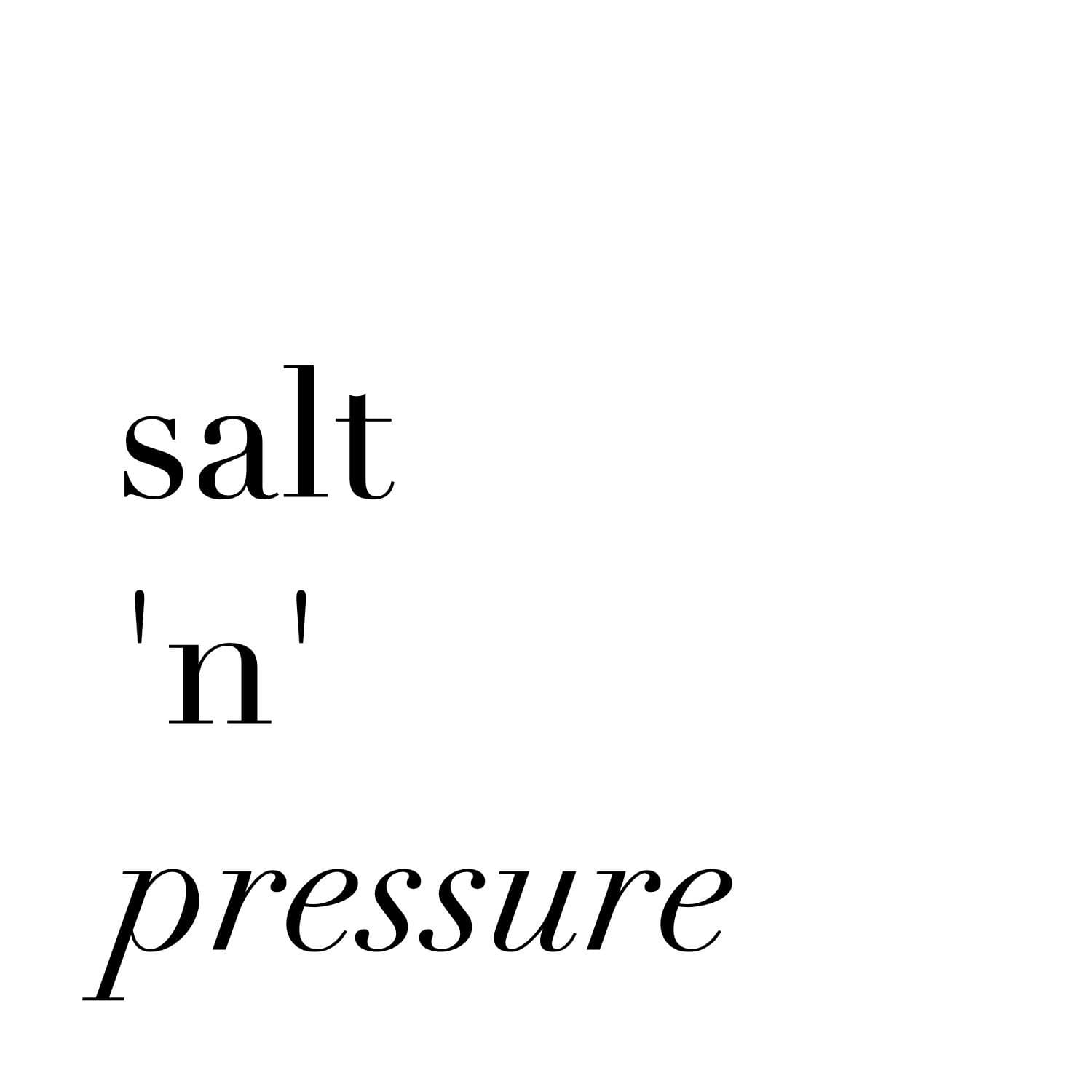 Salt 'n' Pressure - Podcasts