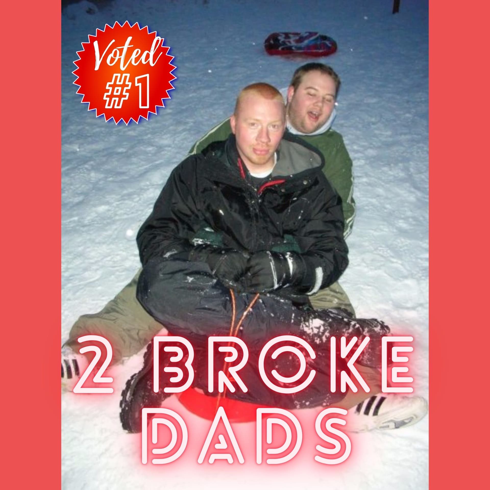 2 Broke Dads - Podcasts