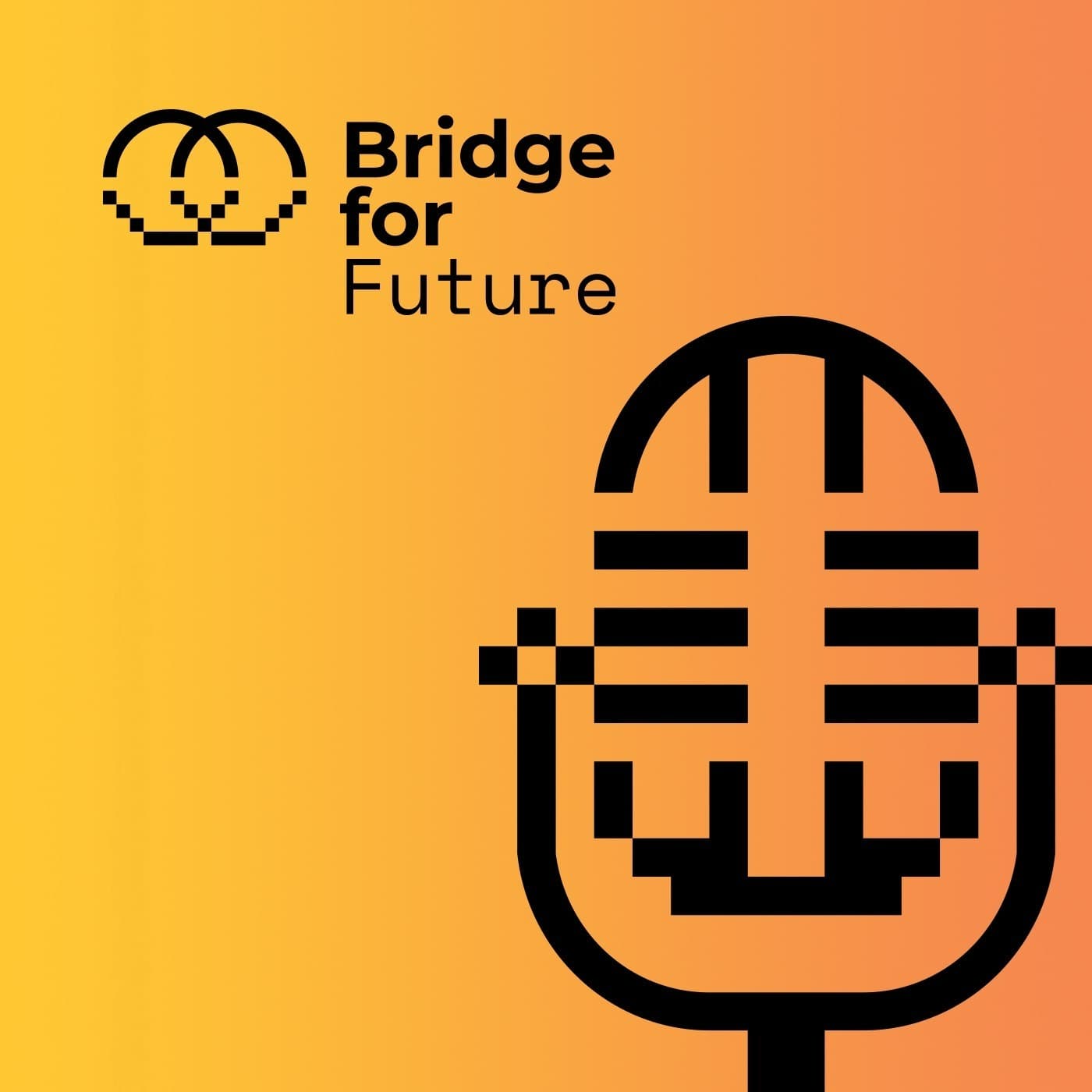 Bridge For Future - Podcasts