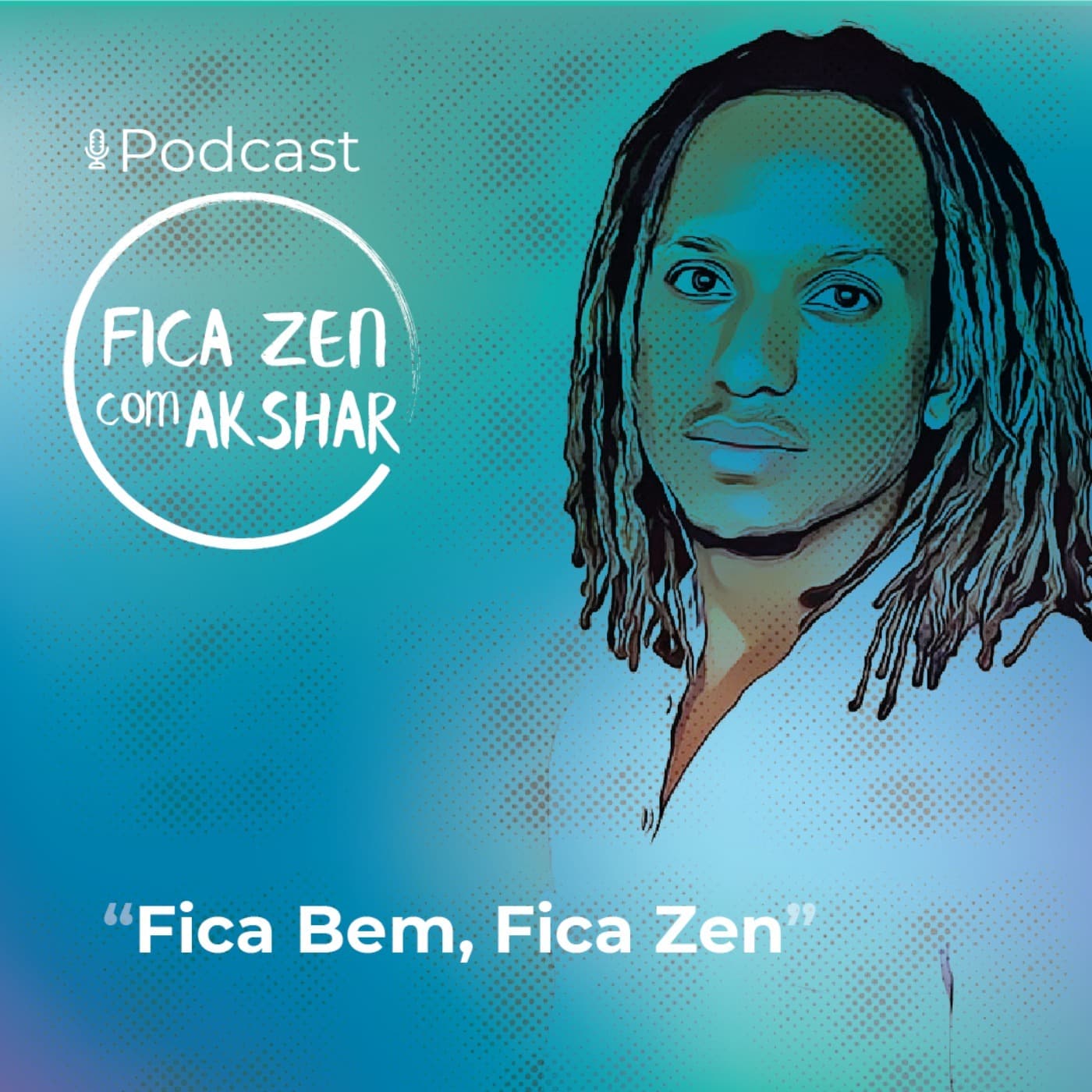 Fica Zen com Akshar - Podcasts