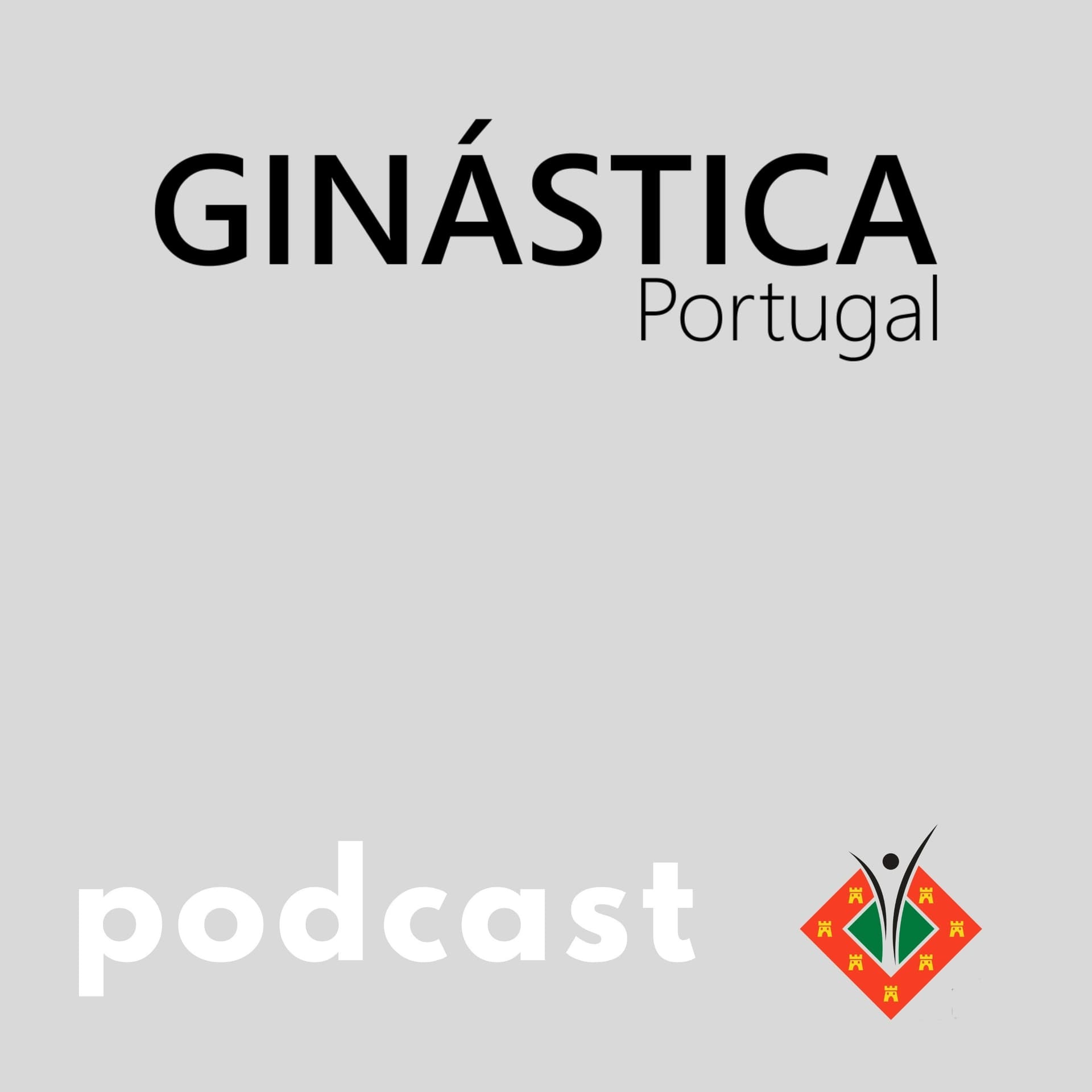 Ginástica Portugal - Podcasts