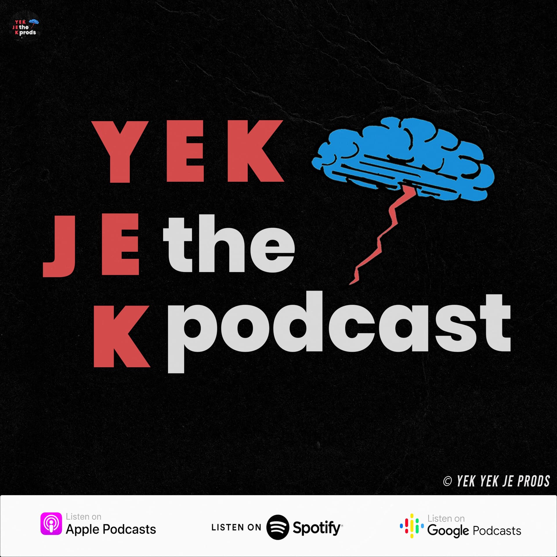YEK YEK JE - Podcasts