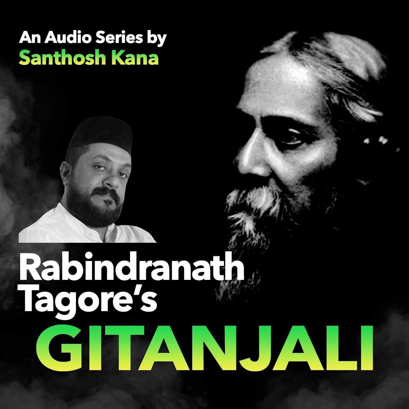 Rabindranath Tagore's Gitanjali - Podcasts