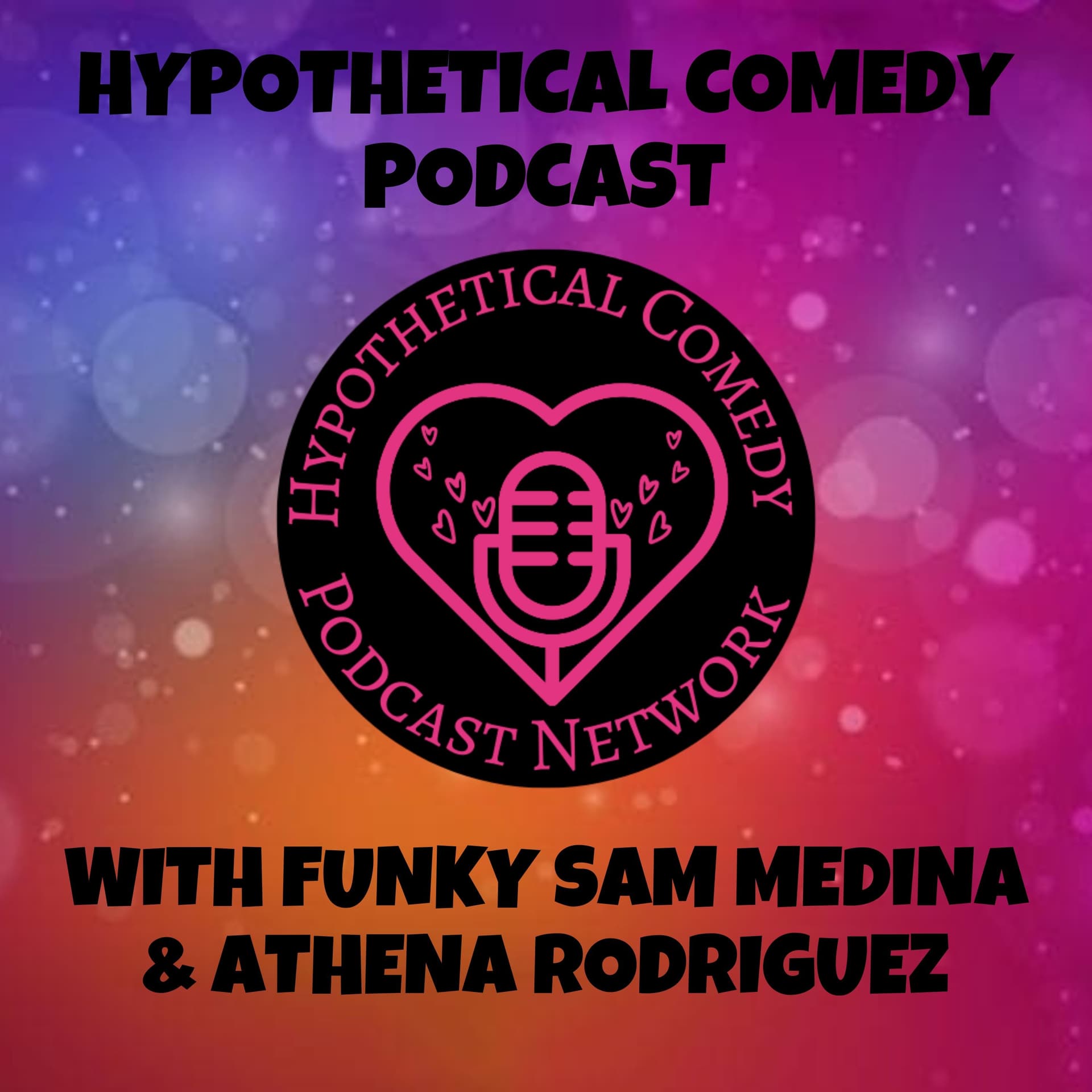 Hypothetical Comedy - Podcasts