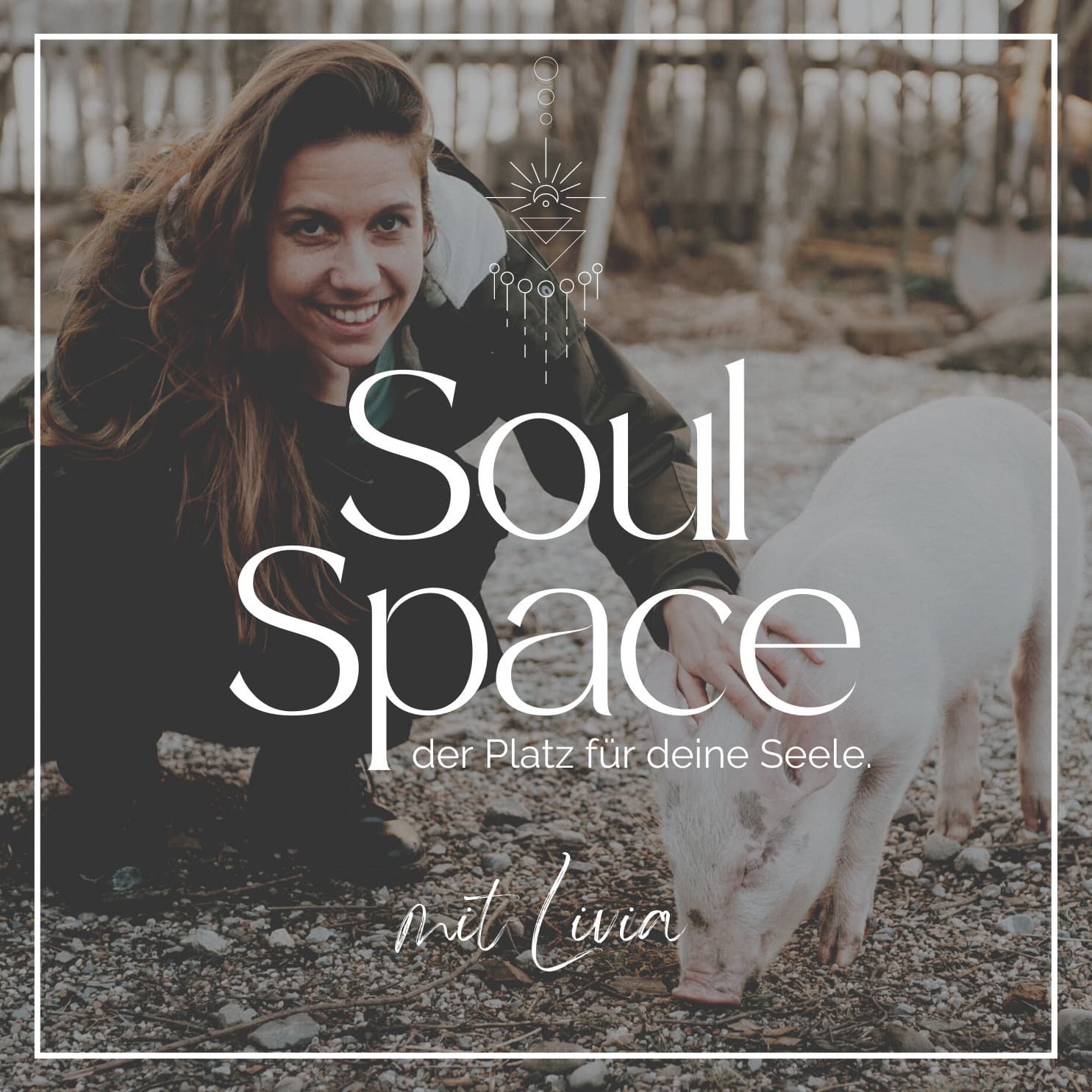 Soul Space | der Platz für deine Seele - Podcasts