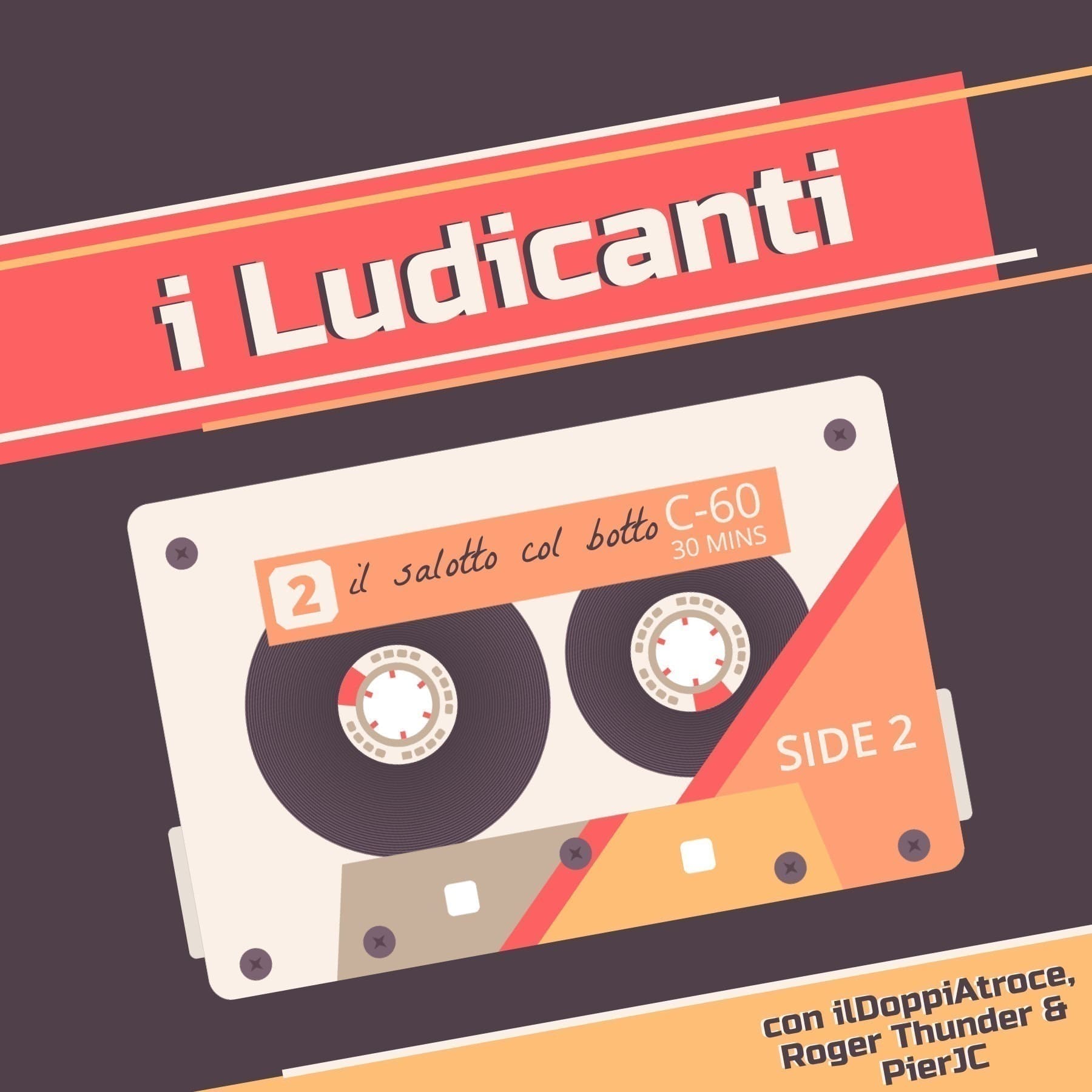 i Ludicanti presentano "il salotto col botto!" - Podcasts