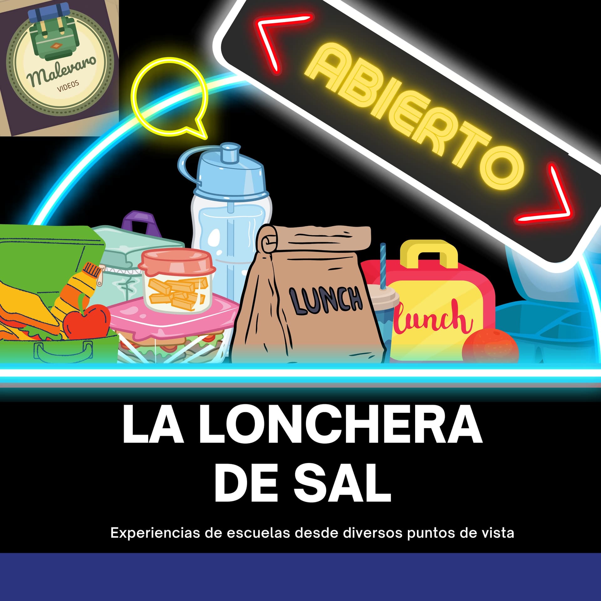 La Lonchera de Sal - Podcasts