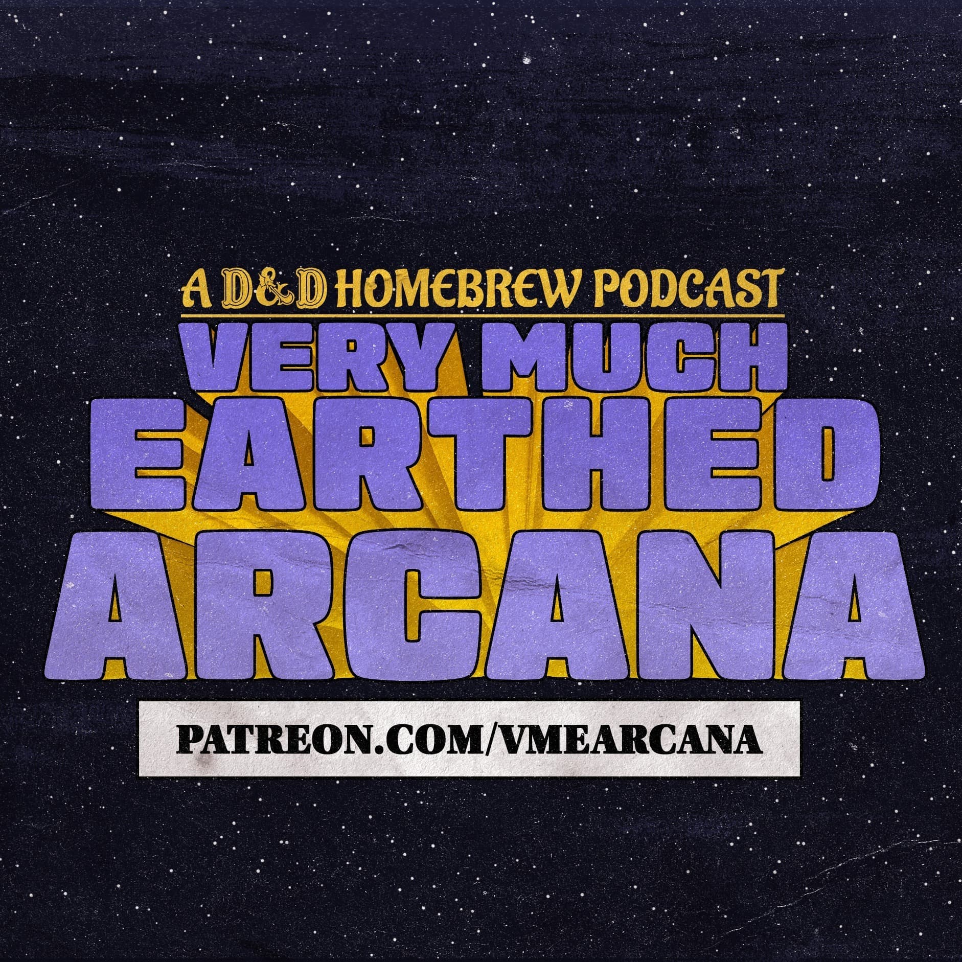 VERY MUCH EARTHED ARCANA - Podcasts