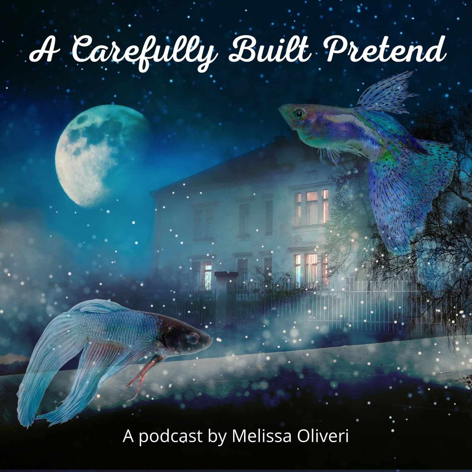 A Carefully Built Pretend - Podcasts