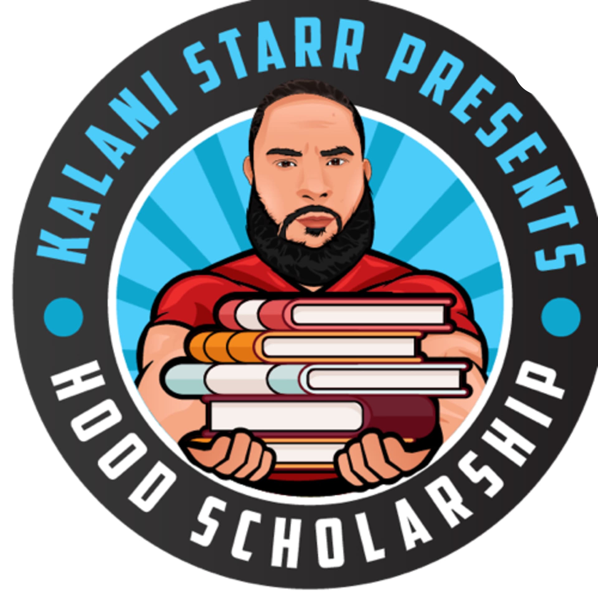 Kalani Starr Presents Hood Scholarship - Podcasts