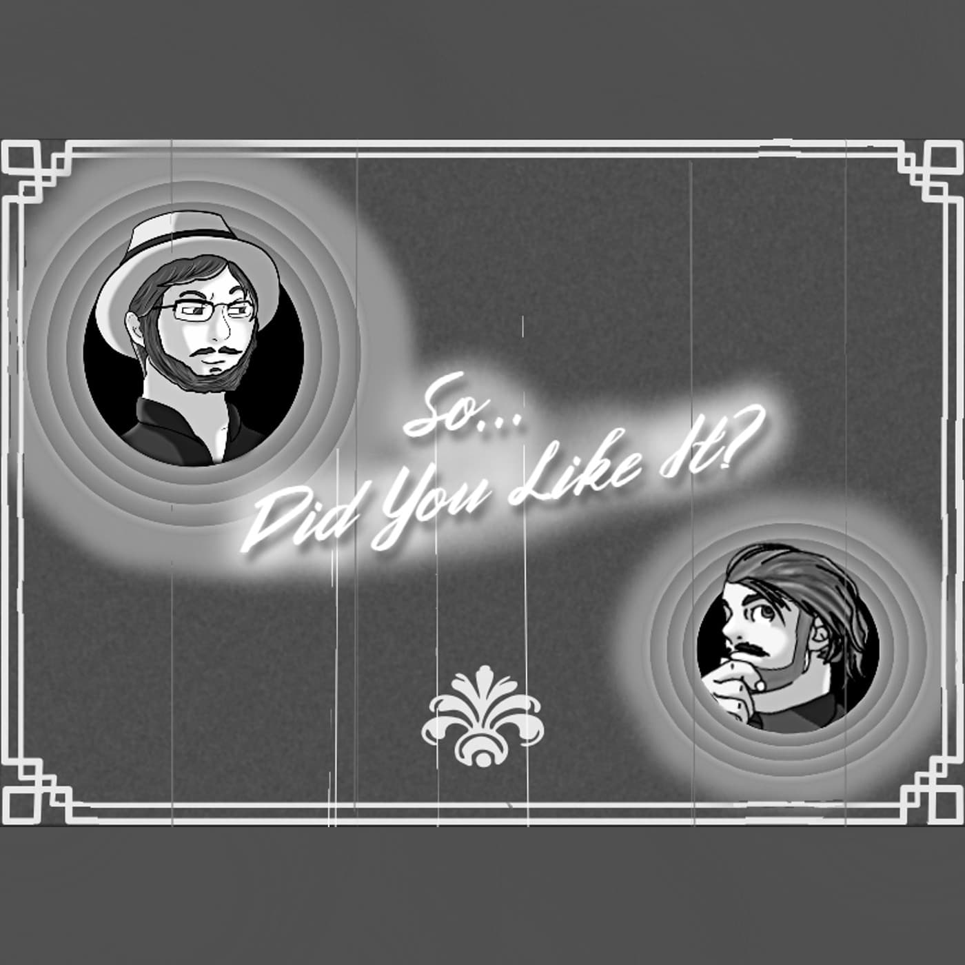 So, did you like it? - Podcasts