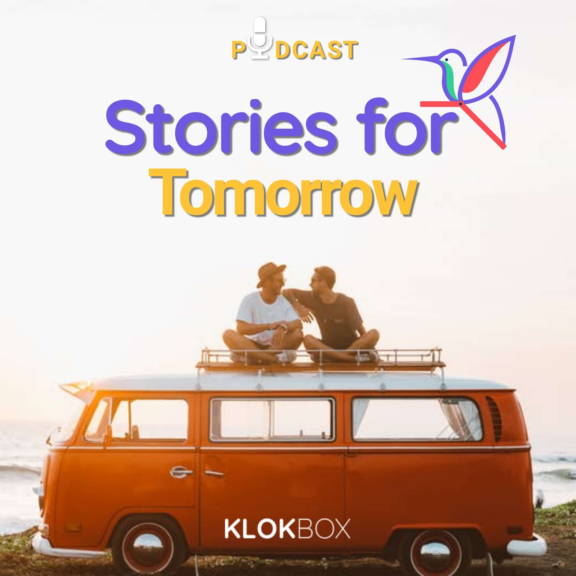 Stories for Tomorrow - Podcasts