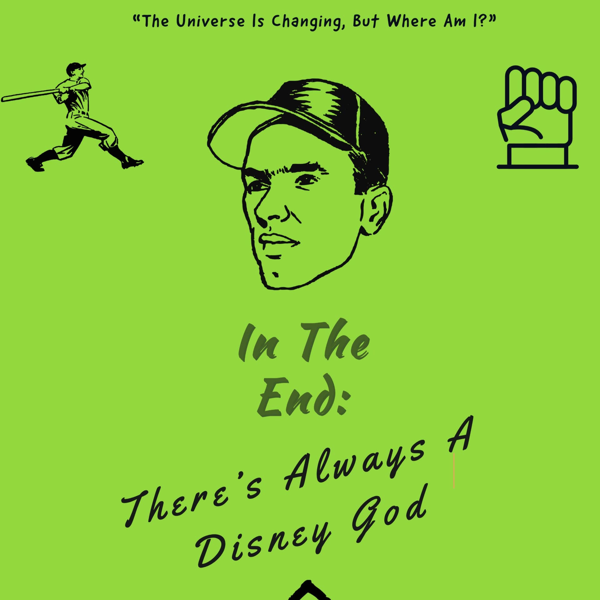 In The End: There's Always A Disney God