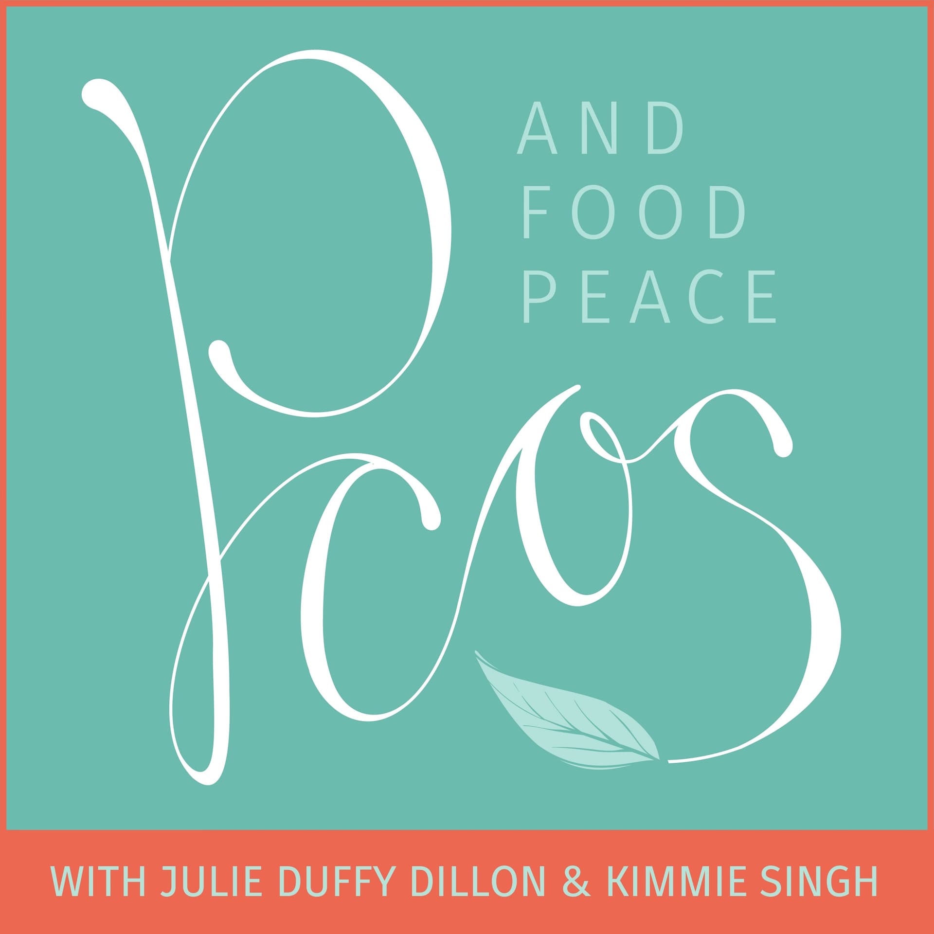 PCOS and Food Peace - Podcasts