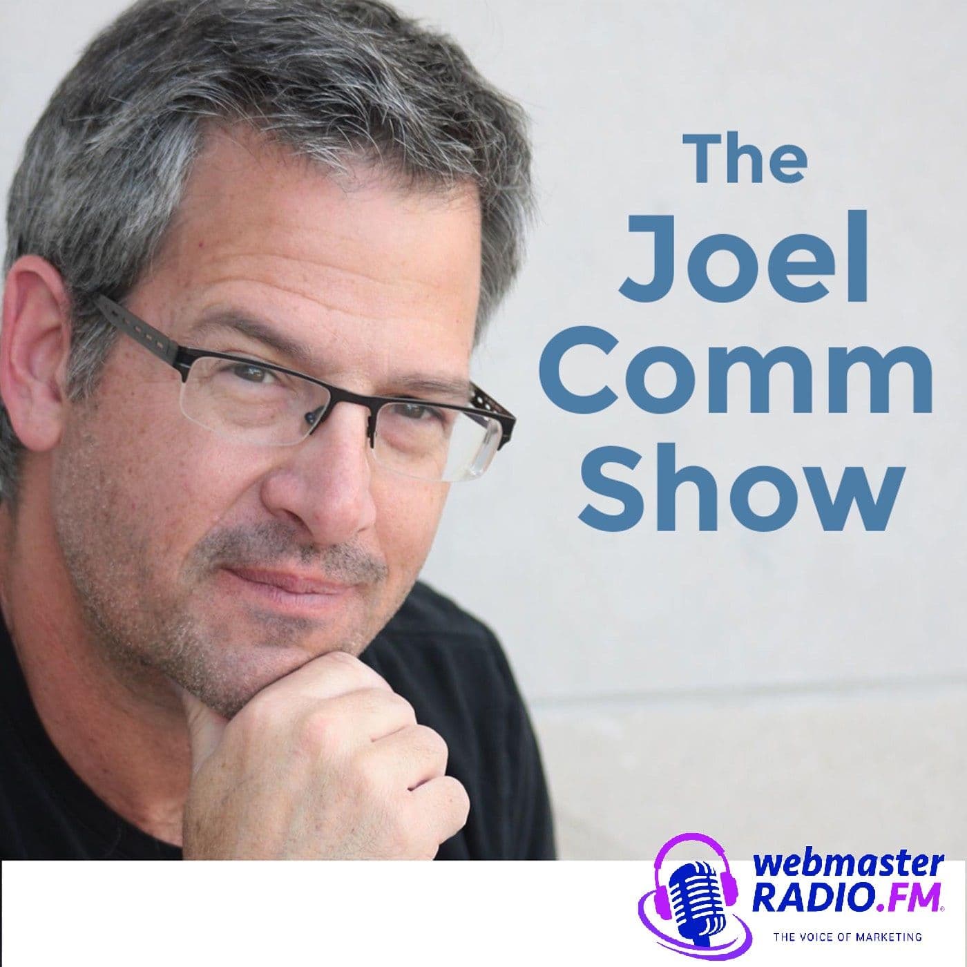 The Joel Comm Show - Podcasts