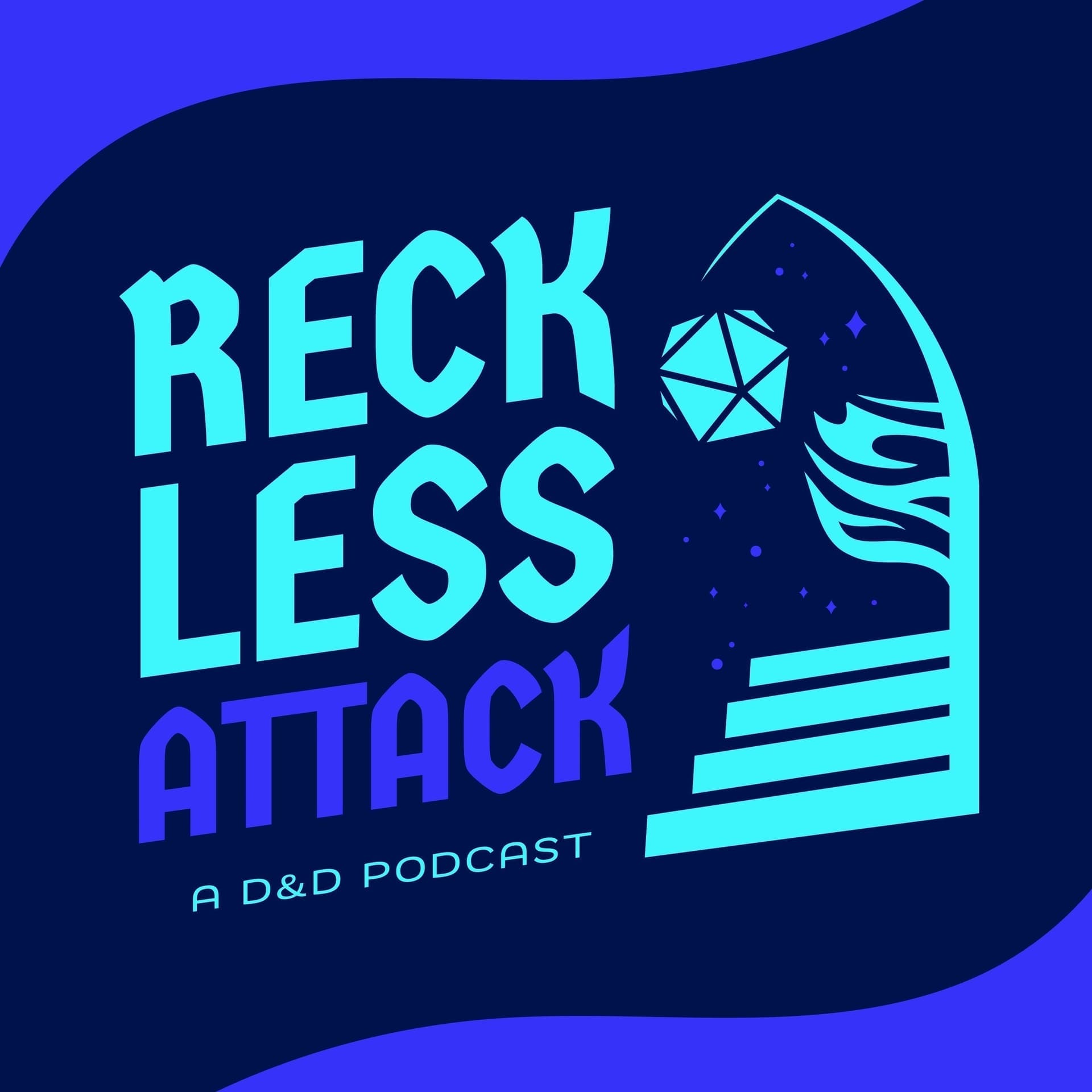 Reckless Attack - Podcasts