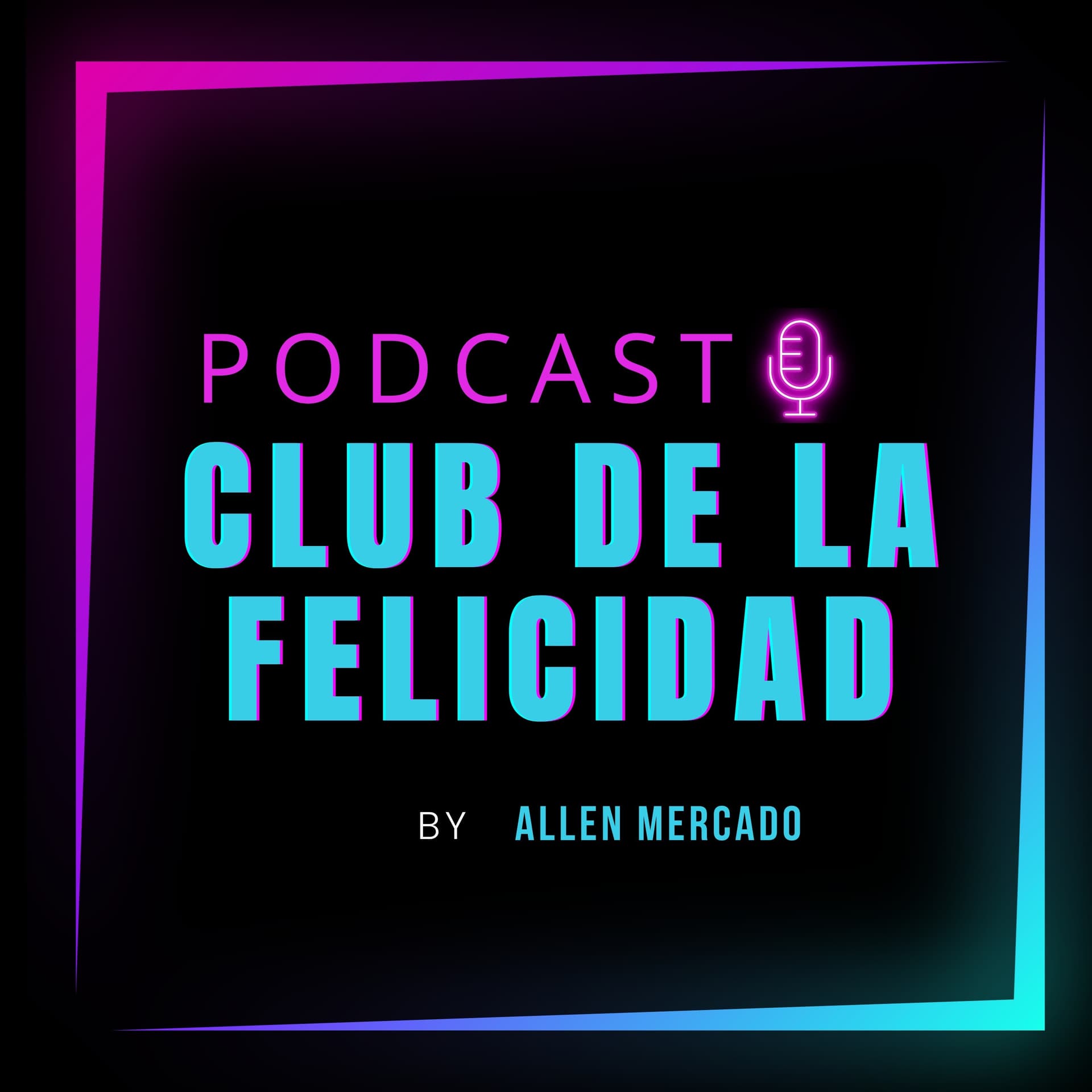 Club de la Felicidad - Podcasts