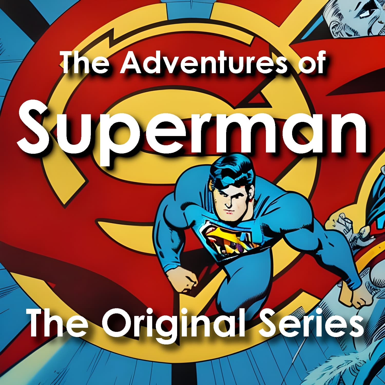 Superman: The Original Series - Podcasts