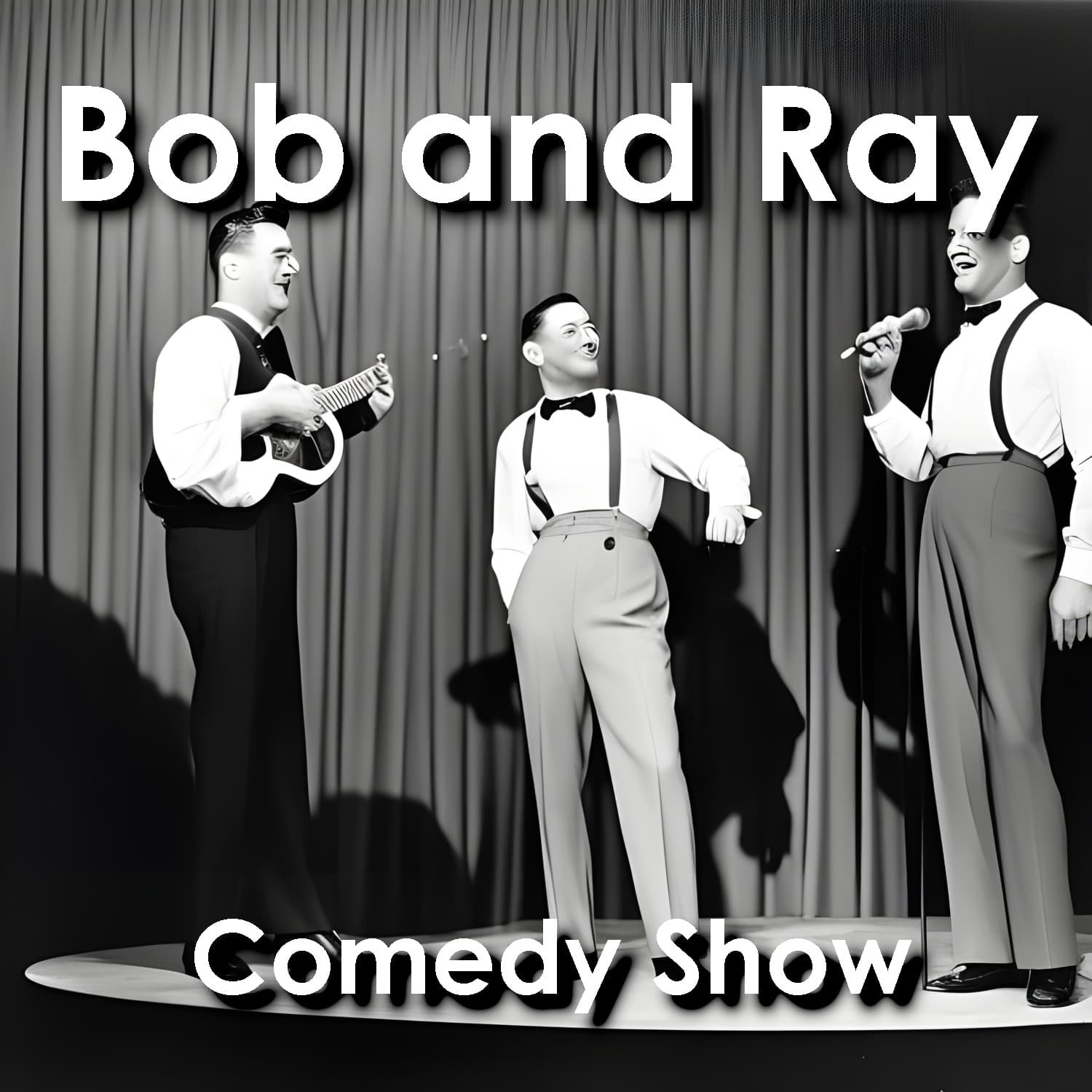 Bob and Ray: Old Time Comedy Program - Podcasts