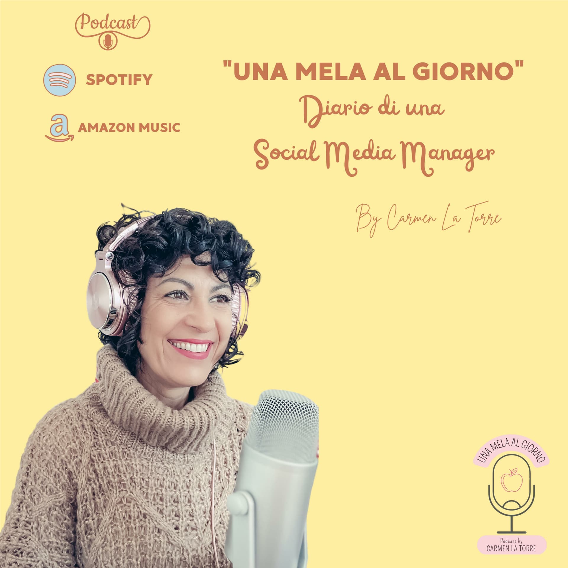 UNA MELA AL GIORNO | Diario di una Social Media Manager - Podcasts