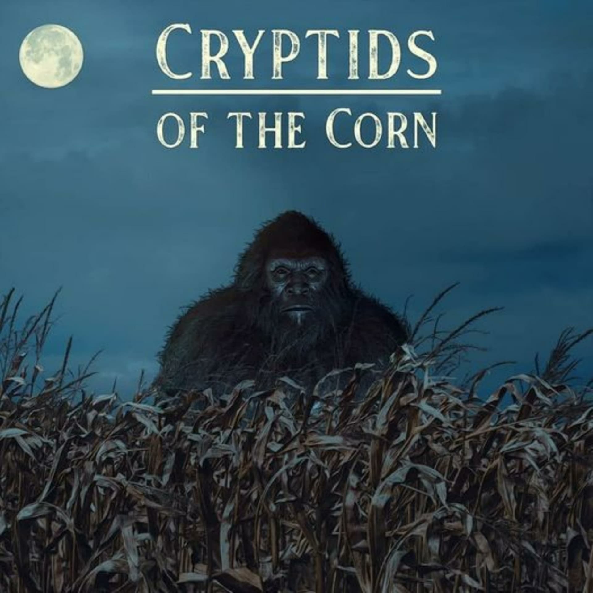 Cryptids Of The Corn - Podcasts