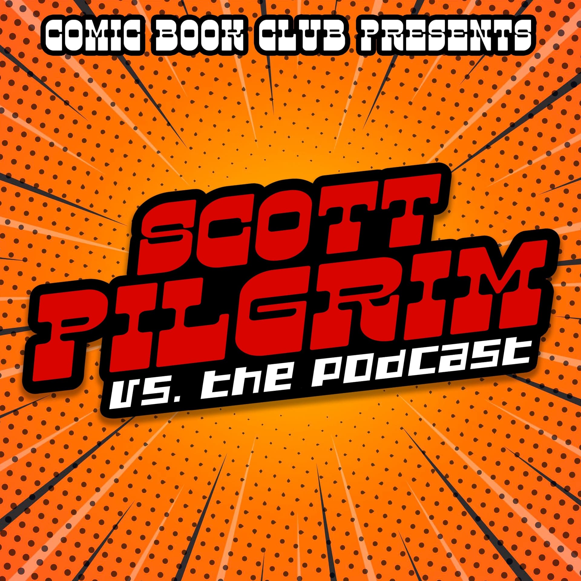 Scott Pilgrim vs. The Podcast - Podcasts