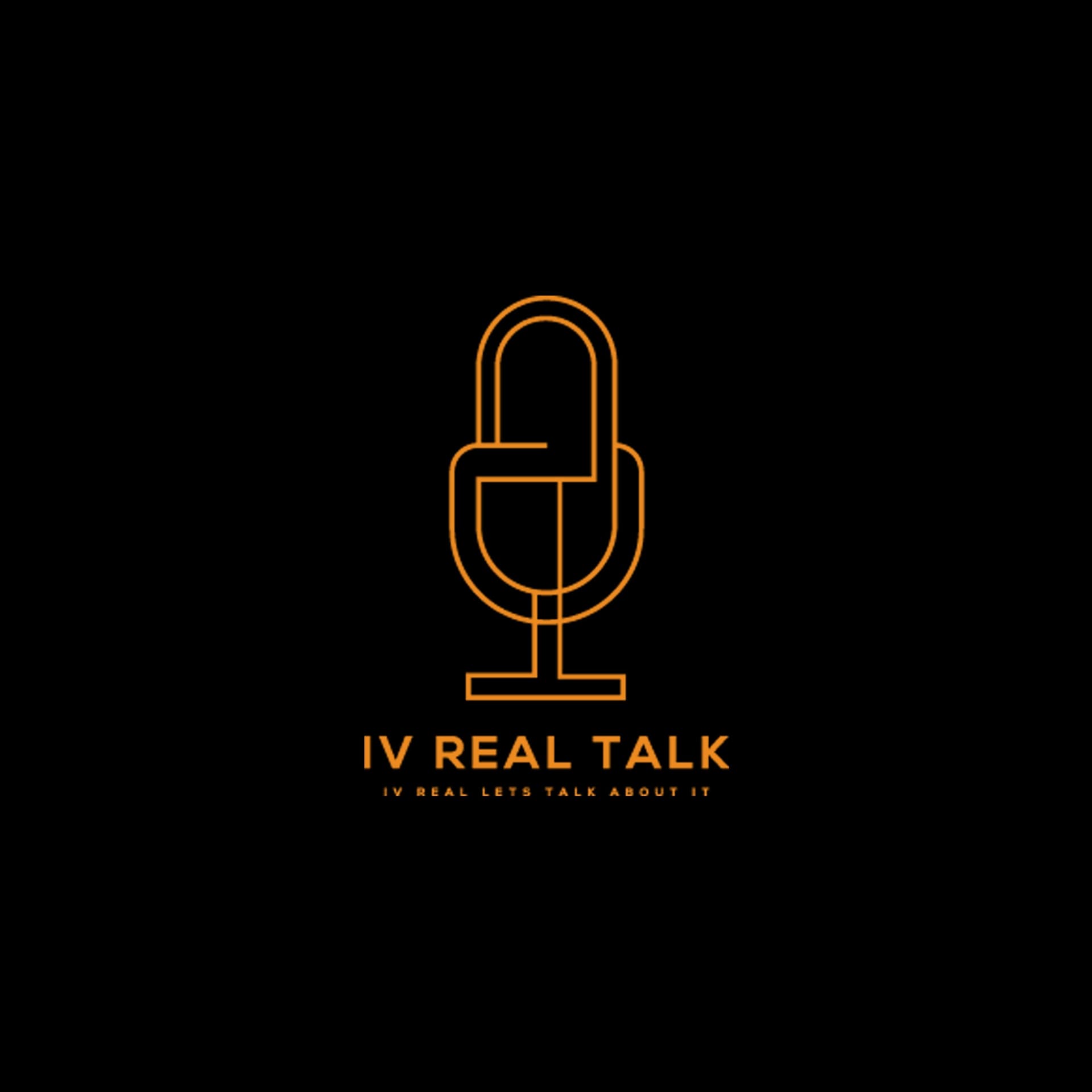 IV Real Talk - Podcasts
