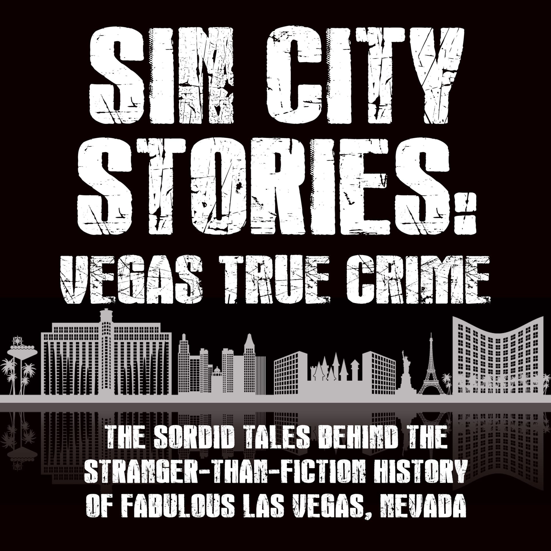 Sin City Stories: Vegas True Crime - Podcasts