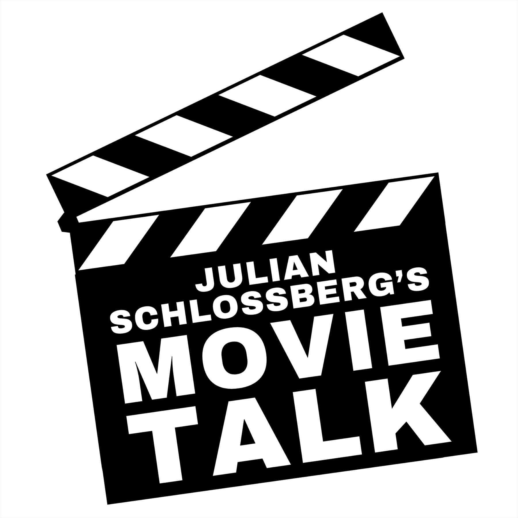 Julian Schlossberg's Movie Talk - Podcasts