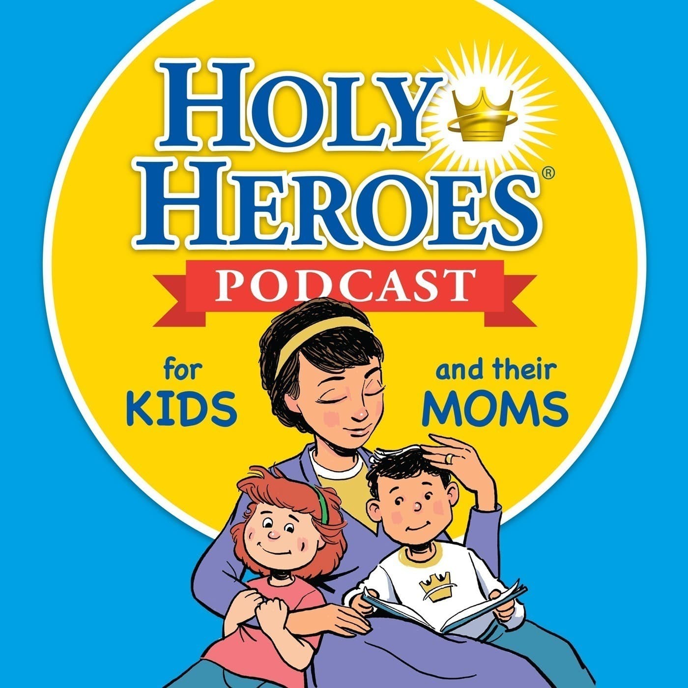 The Holy Heroes Podcast - Podcasts