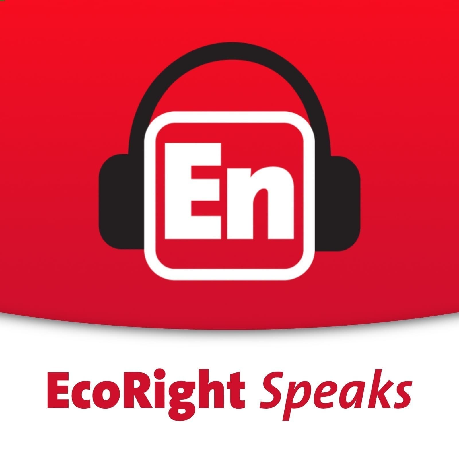EcoRight Speaks - Podcasts