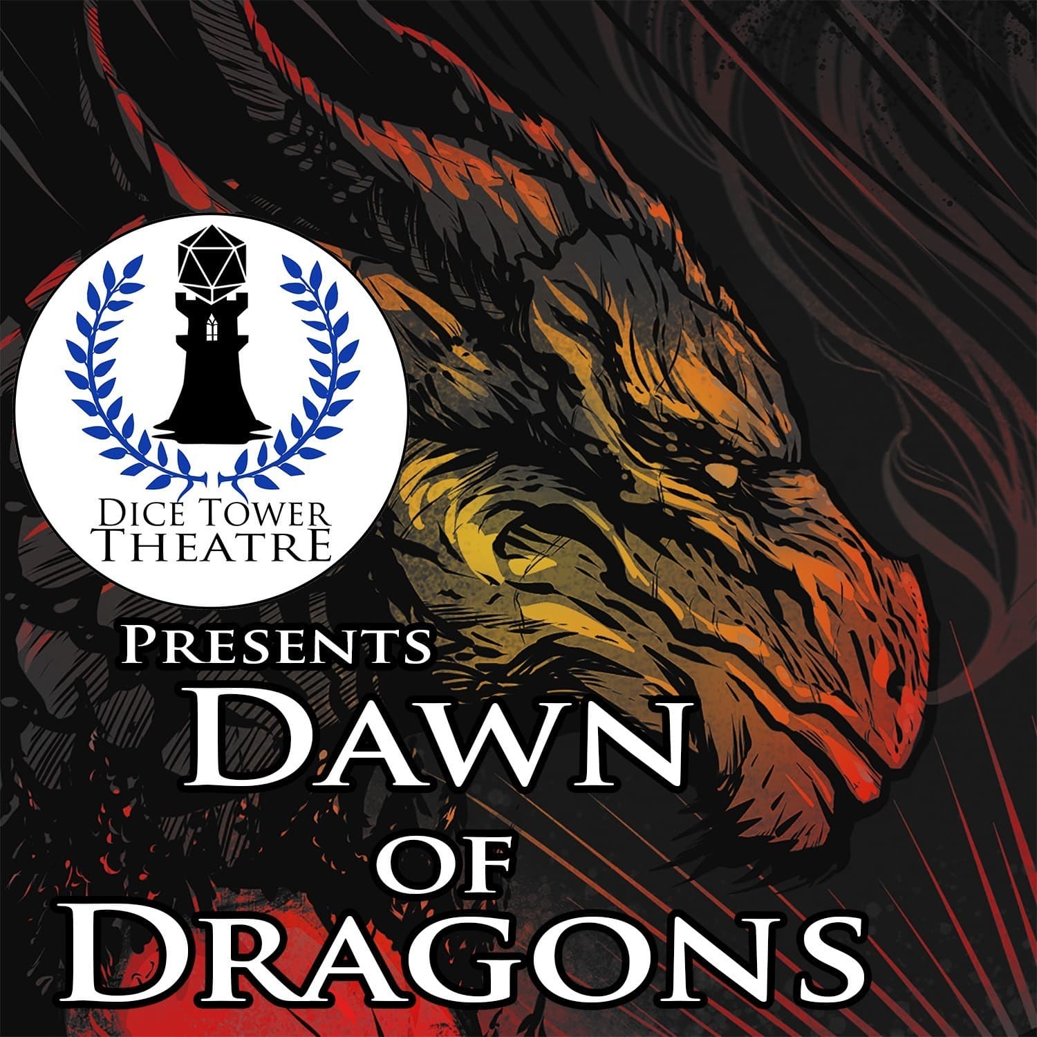 Dice Tower Theatre presents: Dawn of Dragons - an Audio Adventure - Podcasts